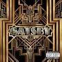 Music From Baz Luhrmann's Film The Great Gatsby (Deluxe Edition) [Explicit]