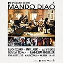Mando Diao - MTV Unplugged/Above and Beyond [Blu-ray]