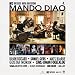 Mando Diao - MTV Unplugged/Above and Beyond [Blu-ray]