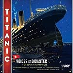 Titanic: Voices From the Disaster | Deborah Hopkinson