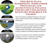  : The Rich Man's Marketing, Godfather Principles and Accounting & Finance for Stamp Collecting Supplies Web Biz 3 CD Course