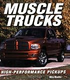 Muscle Trucks: High-Performance Pickups