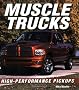 Muscle Trucks: High-Performance Pickups