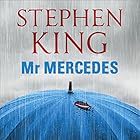 Mr Mercedes (






UNABRIDGED) by Stephen King Narrated by Will Patton