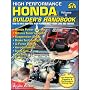 High Performance Honda Builder's Handbook: Build and Tune High Performance Honda Cars and Engines: 2 (S-A Design)