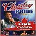 Charlie Pride: Live in Canada