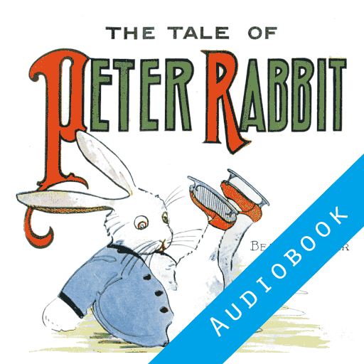 Tale of Peter Rabbit (Audiobook + Illustrations) 