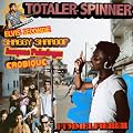Totaler Spinner [Vinyl Maxi-Single]