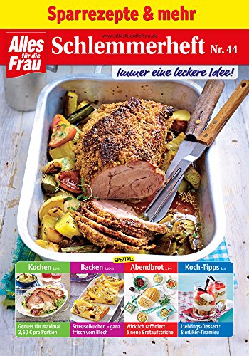 Schlemmerheft Nr. 44: Sparrezepte und mehr (German Edition)