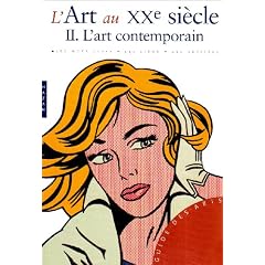 L'Art au XXe si�cle : Tome 2, L'art contemporain
