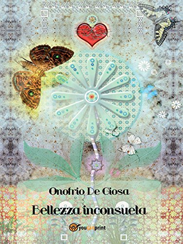 Bellezza inconsueta (Italian Edition)