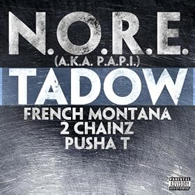 Tadow feat. French Montana, 2 Chainz & Pusha T [Explicit]