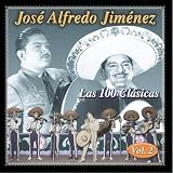 José Alfredo Jiménez - Las 100 Clasicas, Vol. 2