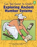 Can You Count in Greek?: Exploring Ancient Number Systems