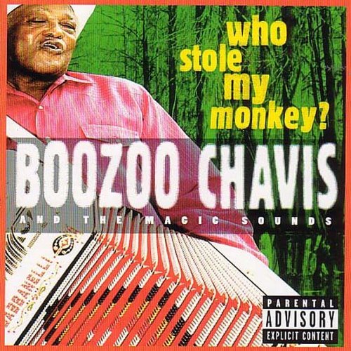 Boozoo Chavis - Who Stole My Monkey? - Zortam Music