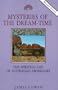 Mysteries of the Dream-Time: The Spiritual Life of Australian Aborigines