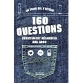 160 Questions strictement r�serv�es aux ados
