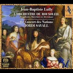 Lully - L'Orchestre du Roi Soleil - Symphonies, Ouvertures & Airs � jouer