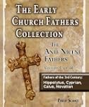The Early Church Fathers - Ante Nicen...