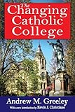The changing Catholic college