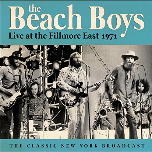 The Beach Boys - Live At The Fillmore East 1971 - Zortam Music