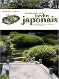 Le guide pratique du jardin japonais