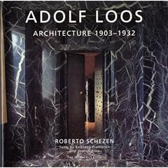 Adolf Loos: Architecture 1903-1932