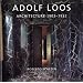 Adolf Loos: Architecture 1903-1932
