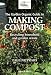 The Garden Organic Guide to Making Compost