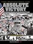 Time: Absolute Victory: America's Greatest Generation and Their World War II Triumph
