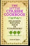 The Little Cyanide Cookbook