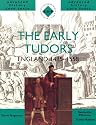 The Early Tudors: England 1485-1558 (SHP Advanced History Core Texts)