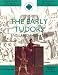 The Early Tudors: England 1485-1558 (SHP Advanced History Core Texts)