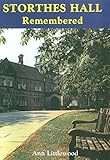 Storthes Hall remembered