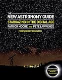 The new astronomy guide : stargazing in the digital age