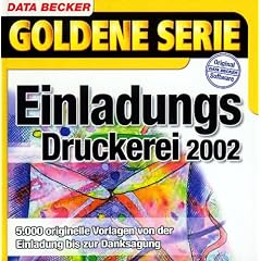 Goldene Serie. Einladungs- Druckerei 2002. CD- ROM f�r Windows 98/98SE/ ME. 5000 originelle Vorlagen von der Einladung bis zur Danksagung