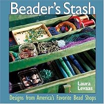 Beader's Stash: Designs from America's Favorite Bead Shops
