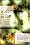 Wisdom of The East : Tales of Spirituality, Inspiration, and Love