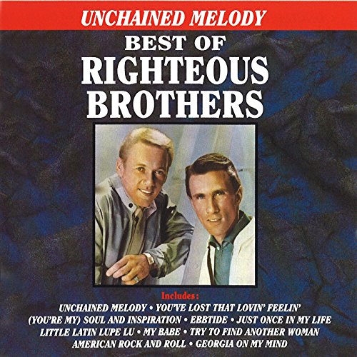 Righteous Brothers, The - Unchained Melody - Best Of Righteous Brothers - Zortam Music