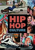 Hip Hop Culture Hip Hop Culture