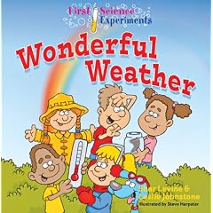 First Science Experiments: Wonderful Weather