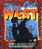 Way Out West