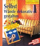  : Selbst Wände dekorativ gestalten