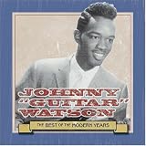 Johnny Guitar Watson - The Best of the Modern Years