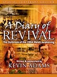 A Diary of Revival: The Outbreak of the 1904 Welsh Awakening