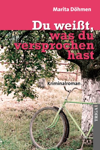 Du weißt, was du versprochen hast: Kriminalroman (German Edition)