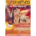 Guitar Method: In the Style of the Greatest Guitar Riffs of All Time! (Restored / Remastered)