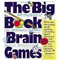 The Big Book of Brain Games (1000 Play Thinks of Art, Mathematics & Science) (Paperback)