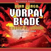 Vorpal Blade: Looking Glass Series, Book 2 | [John Ringo, Travis Taylor]