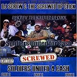 Soldiers United 4 Cash Part 2. Chopped & Screwed
